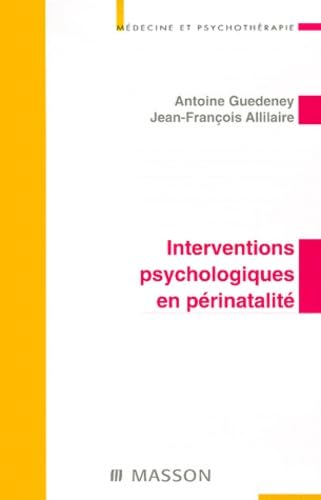 Interventions psychologiques en périnatalité 9782225835889