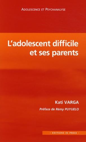 L'adolescent difficile et ses parents 9782848351544