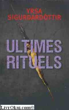 ULTIMES RITUELS 9782298049978
