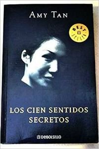 Los Cien Sentidos Secretos/ The Hundred Secret Senses 9788484507628