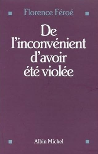 De l'inconvénient d'avoir été violée 9782226131966