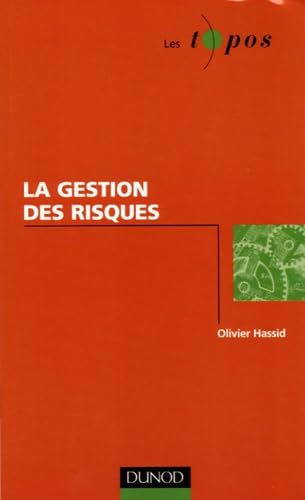 La gestion des risques 9782100495092
