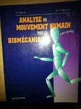 ANALYSE DU MOUVEMENT HUMAIN PAR LA BIOMECANIQUE 9782891371506