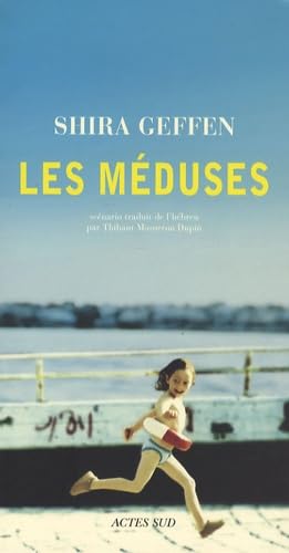 Les Méduses: scénario 9782742771103