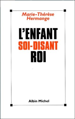 L'Enfant soi-disant roi 9782226110824