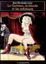 Le Corbeau, la blonde et les méchants 9782841720682