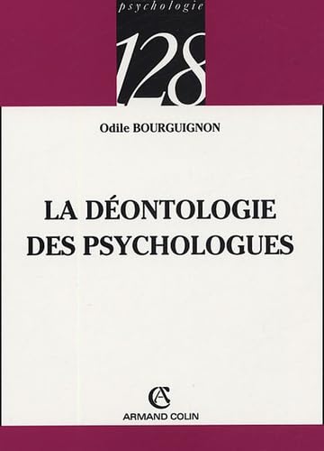 La déontologie des psychologues 9782200340360