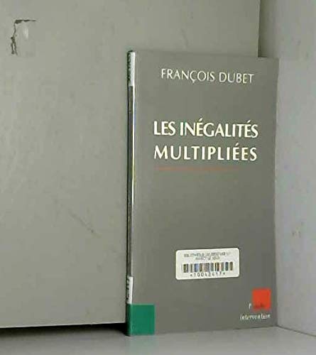 Les Inégalités multipliées 9782876786073