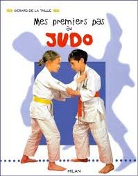 Mes Premiers Pas Au Judo 9782745901026