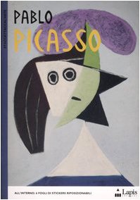Pablo Picasso. Ediz. illustrata 9788878740464