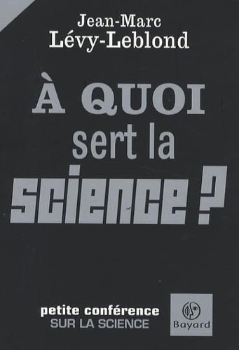 A quoi sert la science ? 9782227477513