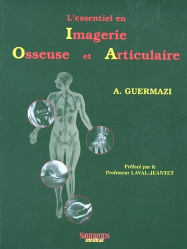 L'essentiel en imagerie osseuse et articulaire 9782840231332