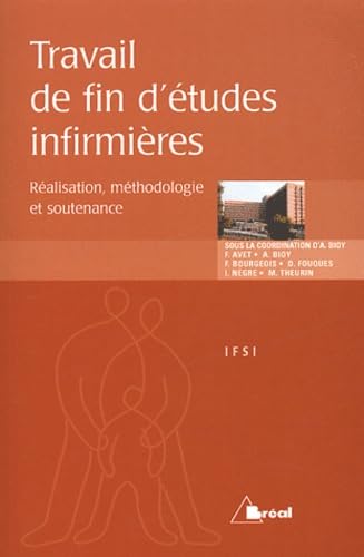 Travail de fin d'études infirmières 9782749502564