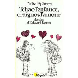 Tchao l'enfance, craignos l'amour 9782020085038