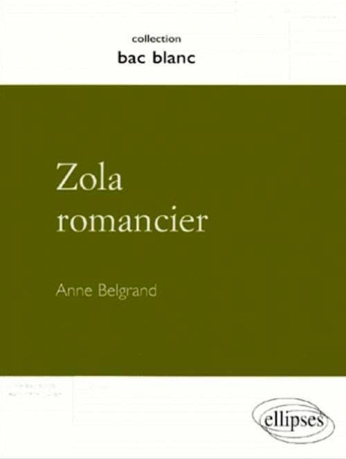 Zola romancier 9782729869212