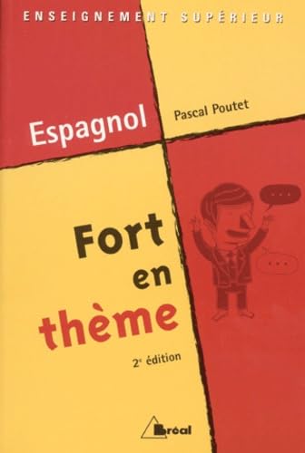 Fort En Theme Espagnol. 2eme Edition 9782842918644