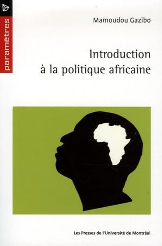 Introduction à la politique africaine 9782760620124