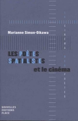 Les poètes spatialistes et le cinéma 9782376280460