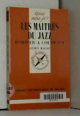 Les Maitres Du Jazz. D'Oliver A Coltrane, 10eme Edition 9782130457213