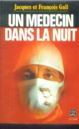 Un medecin dans la nuit 9782253015963