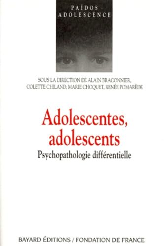 Adolescentes, Adolescents. Psychopathologie Differentielle 9782227005808