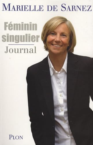 Féminin singulier: Journal 9782259208154