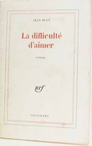 LA DIFFICULTE D'AIMER 9782070279265