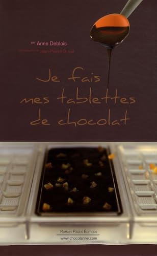 Je fais mes tablettes de chocolat 9782843503160