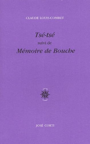 Tsé-tsé, suivi de "Mémoire de bouche" 9782714308047