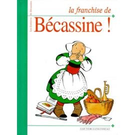 La franchise de Bécassine! 9782013907767