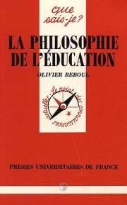 La Philosophie de l'éducation 9782130449515