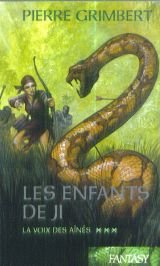 La voix des aines - tome 3 : Les enfants de Ji 9782298003239