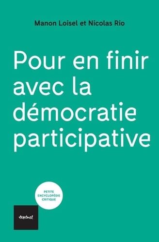 Pour en finir avec la démocratie participative 9782845979864