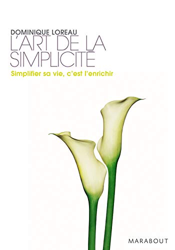 L'art de la simplicité 9782501051040