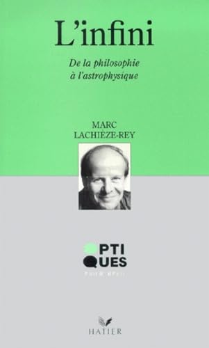 L'infini (De La Philosophie À L'astrophysique) 9782218720758