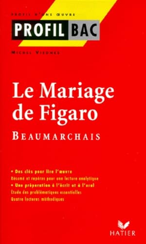 Profil d'une oeuvre : Le mariage de Figaro, Beaumarchais 9782218728433