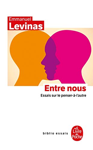 Entre nous (Essais sur le penser-à-l'autre) 9782253063452