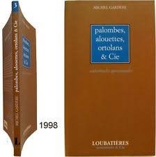 Palombes, alouettes, ortolans & cie 9782862662930