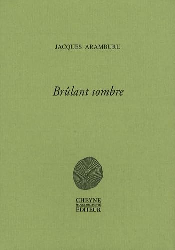 Brûlant sombre 9782841161348