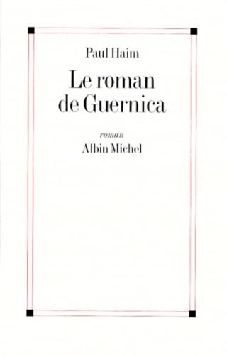 Le Roman de Guernica 9782226108975