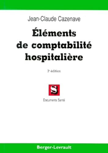 Eléments de comptabilité hospitalière, 3e édition 9782701313177
