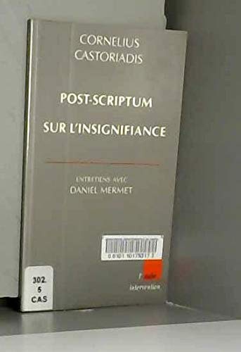 Post-Scriptum sur l'insignifiance 9782876784352