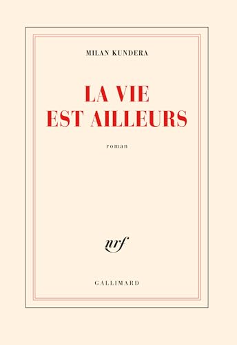 La vie est ailleurs 9782070123902