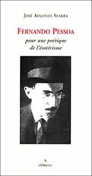 Fernando Pessoa poétique de l'ésotérisme 9782912591333