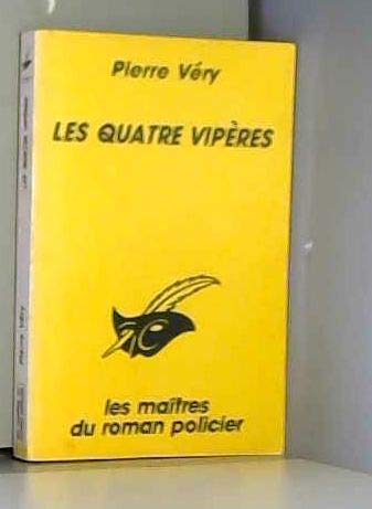 Les quatre vipères 9782702424766