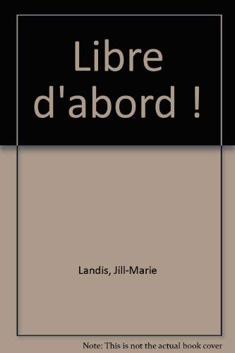 Libre d'abord ! 9782290053577