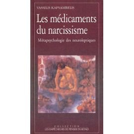 Médicaments du narcissisme 9782908602494