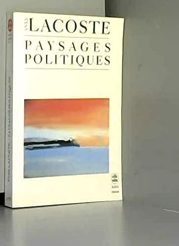 Paysages politiques: Braudel, Gracq, Reclus 9782253052753