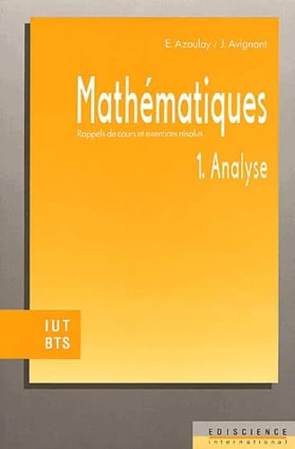 Mathématiques IUT, BTS, tome 1. Analyse 9782840740315