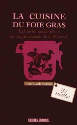 Cuisine Du Foie Gras (La) 9782817702438